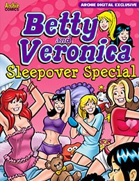 Betty and Veronica: Sleepover Special