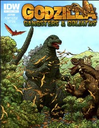 Godzilla: Gangsters and Goliaths