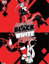 Harley Quinn: Black   White   Redder