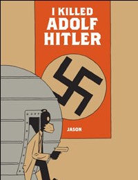 I Killed Adolf Hitler