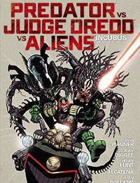 Predator vs. Judge Dredd vs. Aliens: Incubus and Other Stories