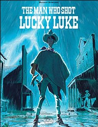 The Man Who Shot Lucky Luke